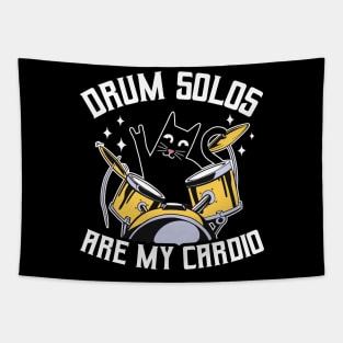 Drum Solos Are My Cardio Cat Drummer Drumming Gift Tapestry