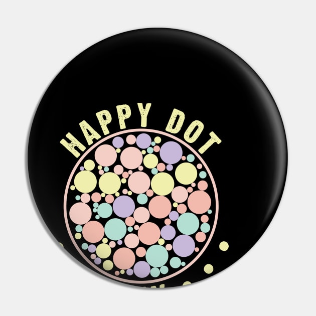 Happy Dot Day Pin by Emma