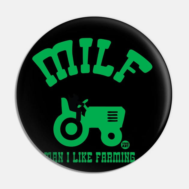 MILF FARMING Pin by toddgoldmanart