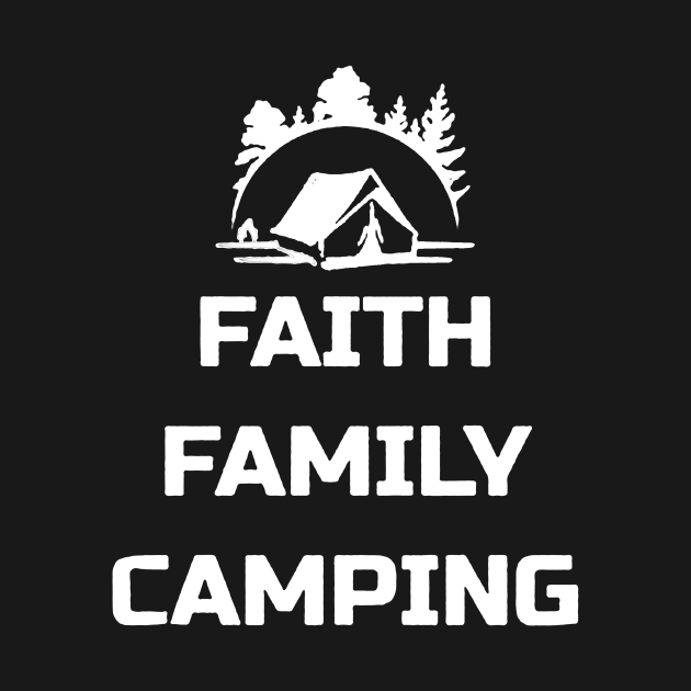 faith family camping by hanespace