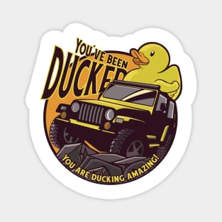 You have been ducked Magnet