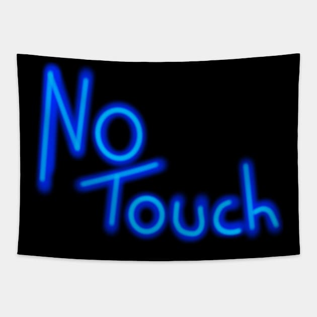 No Touch Tapestry by Art by Eric William.s