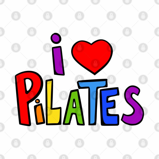 I Love Pilates by loeye