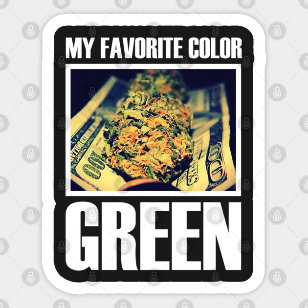 MY FAVORITE COLOR GREEN - Money - Sticker