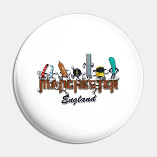 This is Manchester, England Pin