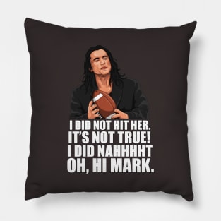 'I did not hit her' Pillow