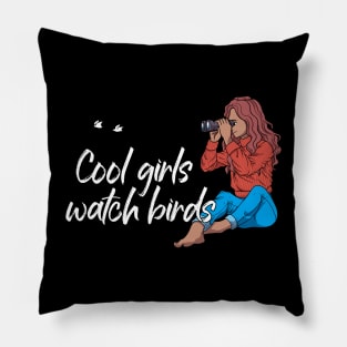 Cool girls watch birds - bird watching Pillow