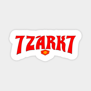 7 Zark 7 - Savior of the Universe! Magnet