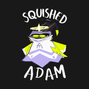 squished adam T-Shirt