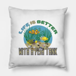 Life Is Better With A Golden Fish Tank Aquarium Water Pillow