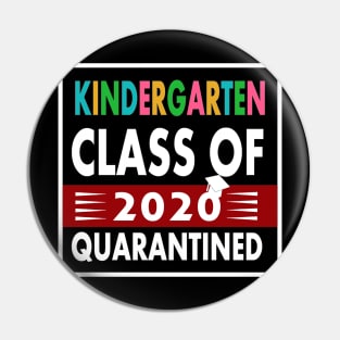 Kindergarten Class Of 2020 Quarantined Pin