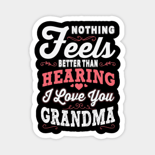 The Sweet Sound of 'I Love You Grandma Magnet