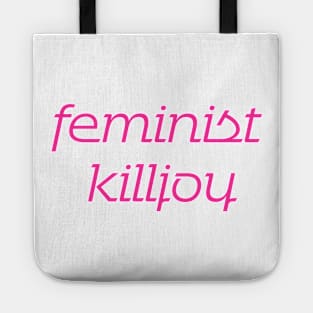 Feminist Killjoy Pink Tote