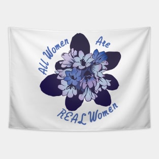 All Women Are Real Women Tapestry