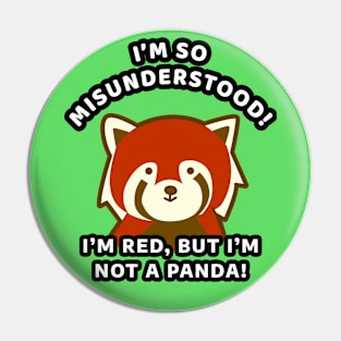 🀤 I'm So Misunderstood! I'm Red, but I'm Not a Panda, Red Panda Pin