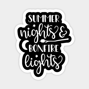 Summer Nights And Bonfire Lights Magnet