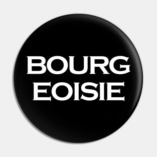 Black Bourgeoisie Pin