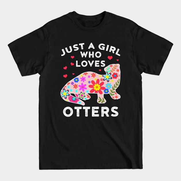 Discover Sea Otter Shirt Girls Sea Otter Gift Women Flowers Otter - Otter - T-Shirt