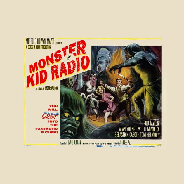 Time for the Monster Kid Radio Time Machine by MonsterKidRadio