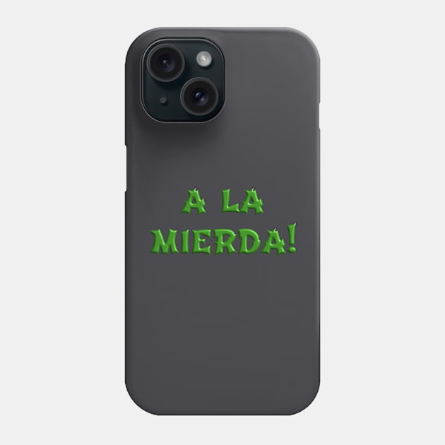 A la mierda Phone Case by rand0mity