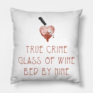 True Crime Glass Of Wine Bed By Nine Pillow