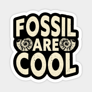 Fossil Are Cool T shirt For Women Magnet