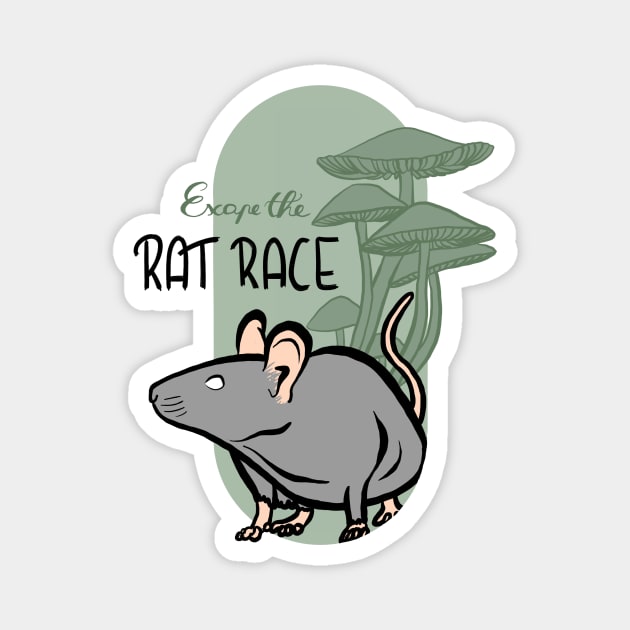 Escape the rat race Magnet by GewoonBieke