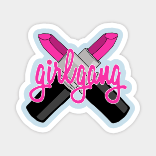 Girl Gang Lipstick Feminist Logo Magnet