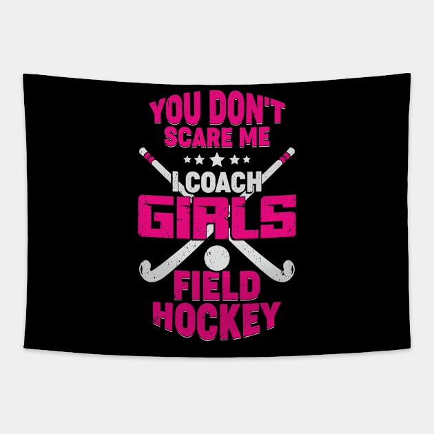 Funny Girls Field Hockey Coach Gift Tapestry by Dolde08