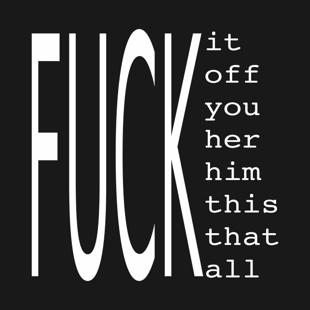 Fuck Off by BaristaGirls