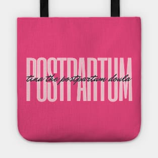 Tina the Postpartum Doula Tote