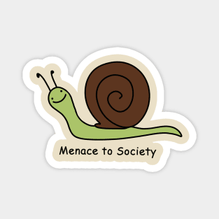 Menace to Society Snail Magnet