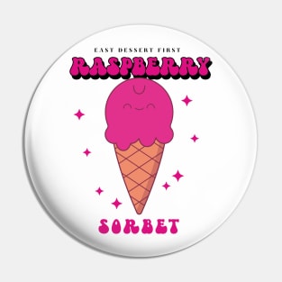 EAT Dessert First Raspberry Sorbet Pin