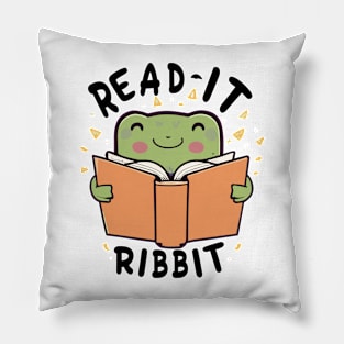 Read It Ribbit - For Frog Book Reading Lovers Pillow