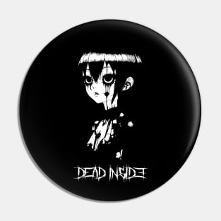 Dead Inside Girl Black and White Art Pin