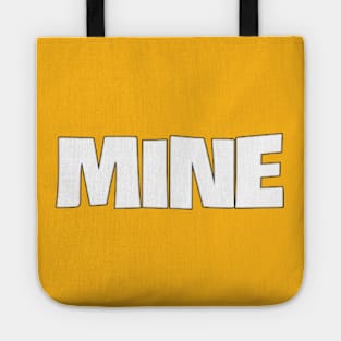 The Story of Mine Tote