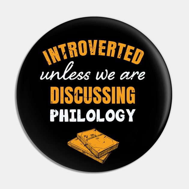 Introverted, unless we are discussing philology / philology student, funny philology / philology graduate Pin by Anodyle
