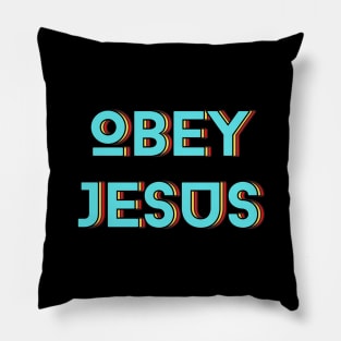 Obey Jesus | Christian Typography Pillow