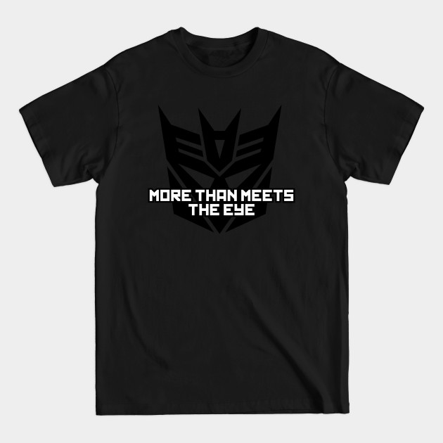 Disover DECEPTCONS - More than meets . . . - Robzilla - T-Shirt