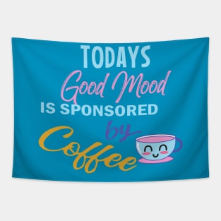 Good Mood By Coffee Tapestry