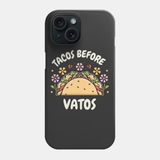 Tacos before vatos, Black Phone Case