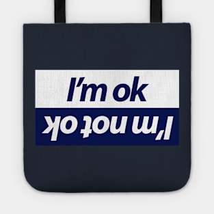 I'm ok funny design for car people Tote