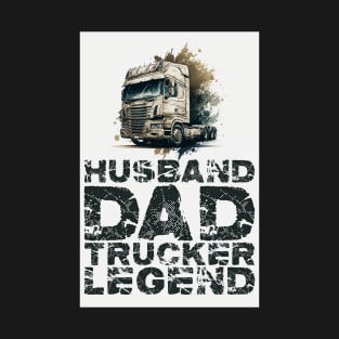 Husband Dad Trucker Legend #3 T-Shirt