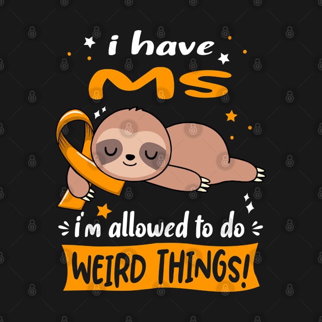 I have MS i'm allowed to do Weird Things Support MS Warrior Gifts by ThePassion99