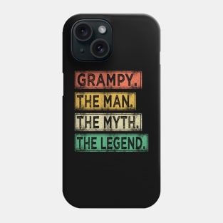 grampy the man the myth the legend Phone Case