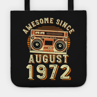 Funny Birthday Quote, Awesome Since August 1972, Cool Birthday Tote