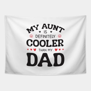 Cool Aunt Funny Nephew Niece Tapestry