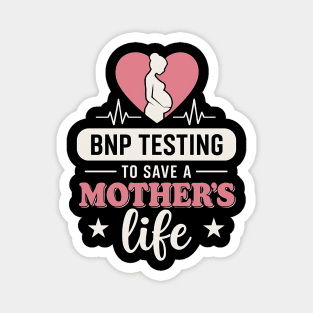 BNP Testing To Save A Mother's Life – PPCM Awareness Support Magnet