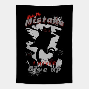 Make No Mistake Never Give Up Inspirational Quote Phrase Text Tapestry