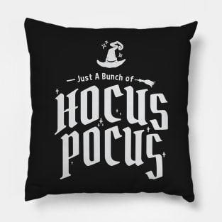 Just A Bunch of Hocus Pocus Funny Halloween Witches Pillow